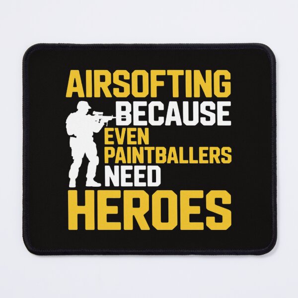 Item preview, Airsofting Because Even Paintballers Need Heroes designed and sold by chaeningplan.
