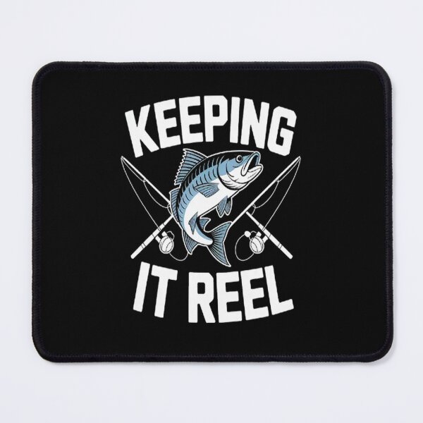 Item preview, Keeping It Reel Fishing designed and sold by LacostCarl.