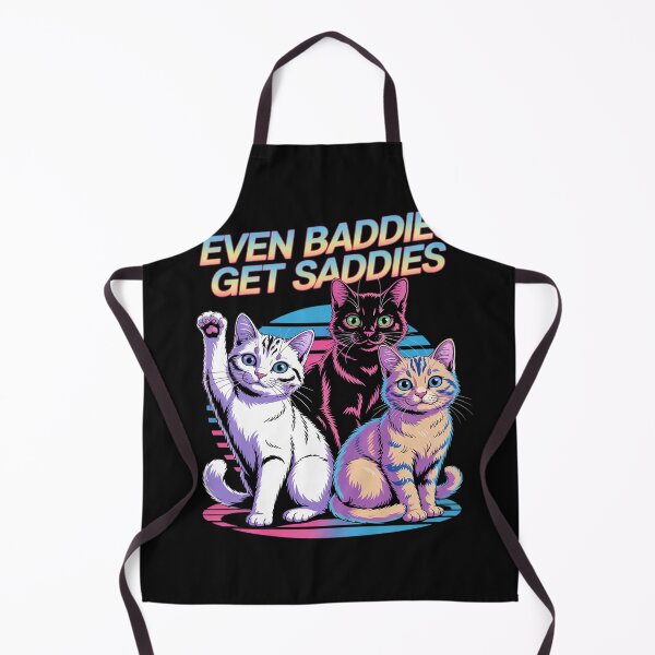 Item preview, Even Baddies Get Saddies cat Funny Oddly Specific Meme designed and sold by AvagondaMind.