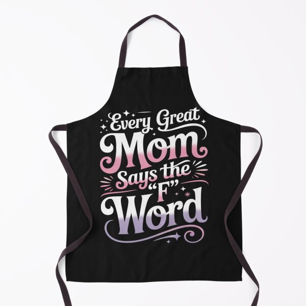 Item preview, Every Great Mom Says The F Word Womens Funny Mother's day designed and sold by AvagondaMind.