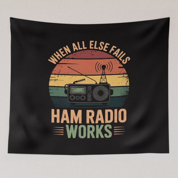 Item preview, When All Else Fails Ham Radio Works Amateur Radio designed and sold by chaeningplan.