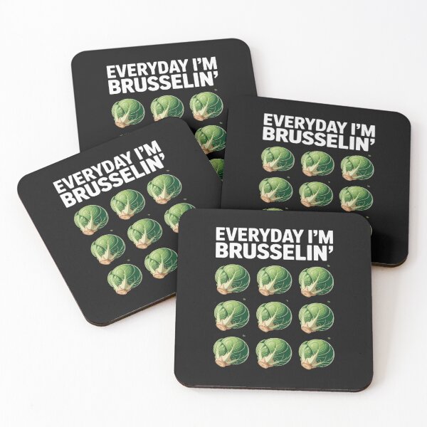 Item preview, Everyday I'm brusselin' designed and sold by AvagondaMind.