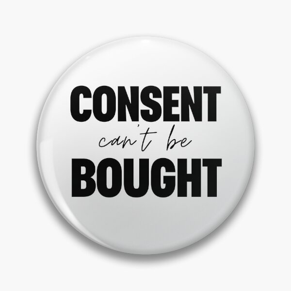 Item preview, Consent Can't Be Bought designed and sold by WomaNation.