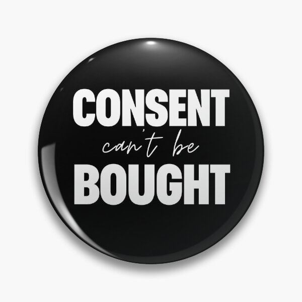 Item preview, Consent Can't Be Bought - White Version designed and sold by WomaNation.