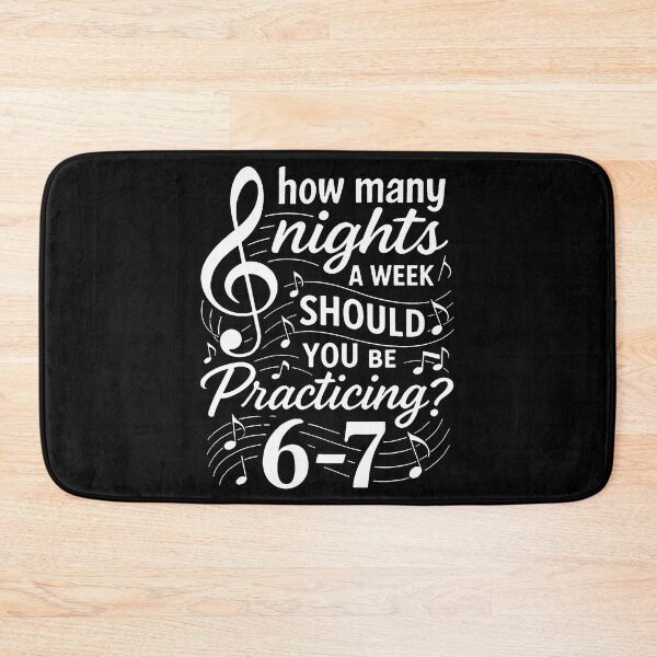 Item preview, How Many Nights A Week Should You Be Practicing 67 designed and sold by CeliaApril.