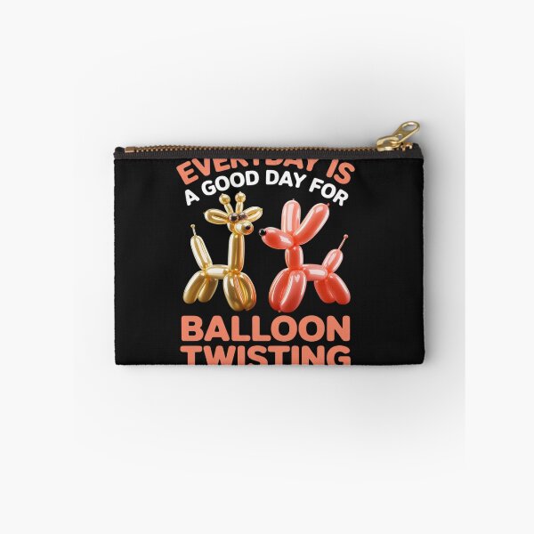 Item preview, Everyday Is A Good Day For Balloon Twisting - Balloon Animal designed and sold by AvagondaMind.
