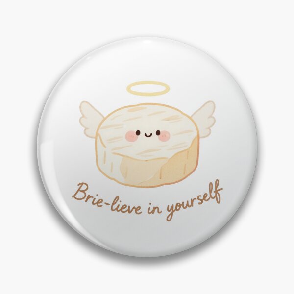 Item preview, Brie-lieve in Yourself – Angelic Brie Cheese designed and sold by MissKoalaJY.