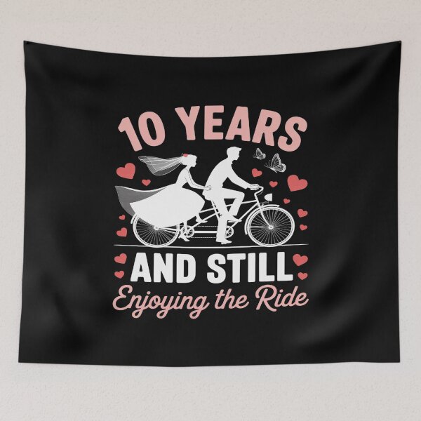 Item preview, 10th Wedding Anniversary Party 10 Years Still Enjoy The Ride designed and sold by Tatianamiobi.