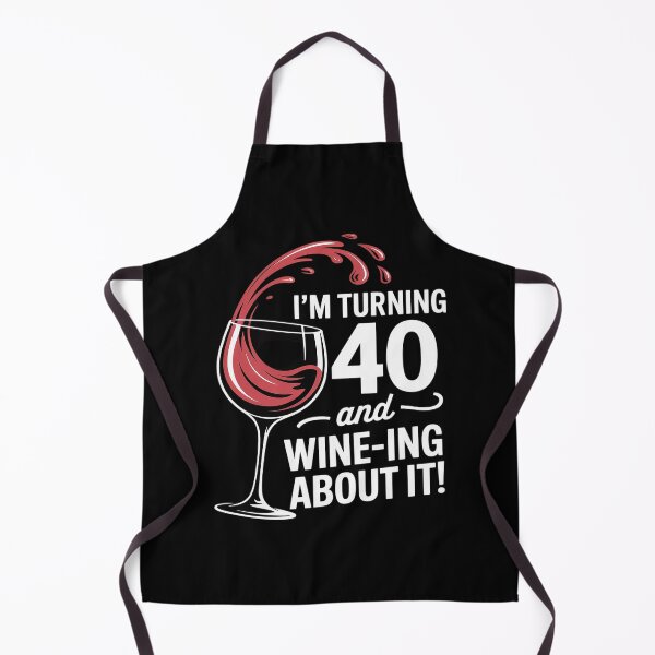 Item preview, 40th Birthday Turning 40 And Wine Ing About It Funny Wine designed and sold by Tatianamiobi.