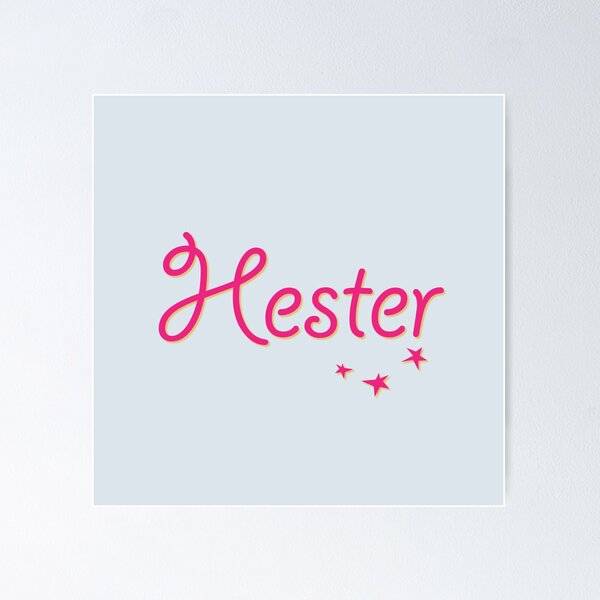 Artikelvorschau, Mein Name ist Hester entworfen und verkauft von CharlottePlaceArt.