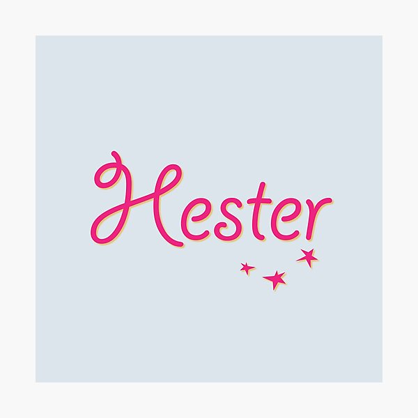 Item preview, My Name is Hester designed and sold by CharlottePlaceArt.