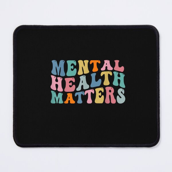 Item preview, Mental Health Matters Motivational Quote designed and sold by StickChic.