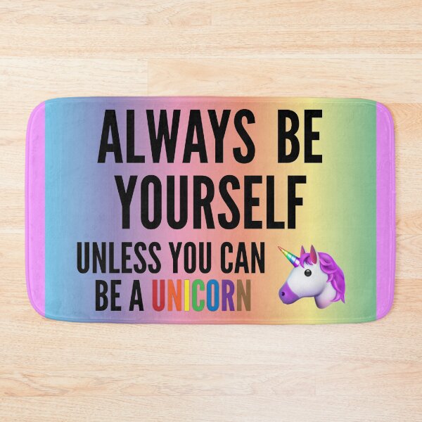 Item preview, Always Be Yourself. Unless You Can Be a Unicorn designed and sold by travelwitheric.