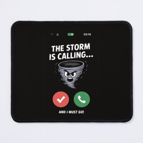 Item preview, Storm Is Calling And I Must Go Hurricane Chaser Meteorology designed and sold by czechascheledu.