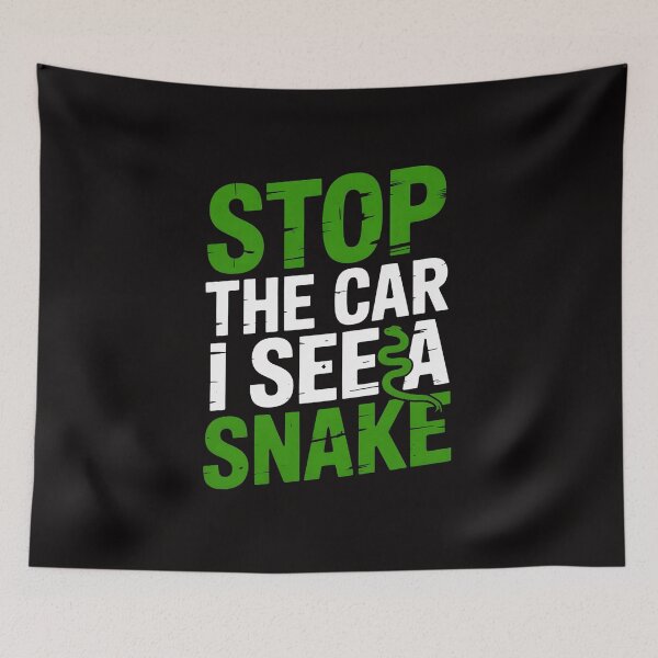 Item preview, Stop the car i see a snake cool herping gift designed and sold by czechascheledu.