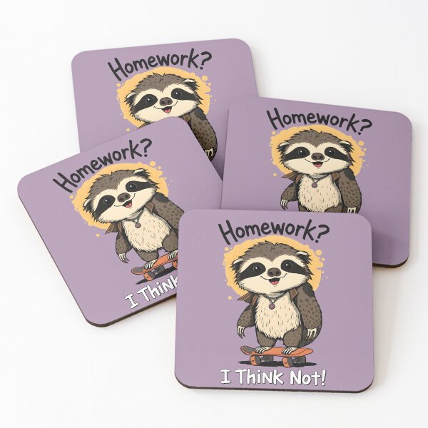 Item preview, Homework I Think Not Sloth Skateboard Rebel designed and sold by Amplify-n-Co.