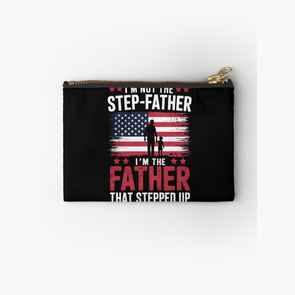 Item preview, I'm Not The Step Father Stepped Up Father's Day designed and sold by CruelShadesSt.