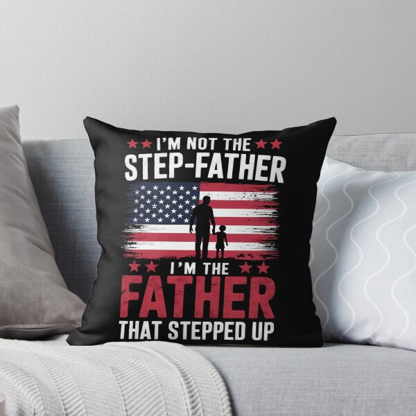 Item preview, I'm Not The Step Father Stepped Up Father's Day designed and sold by CruelShadesSt.