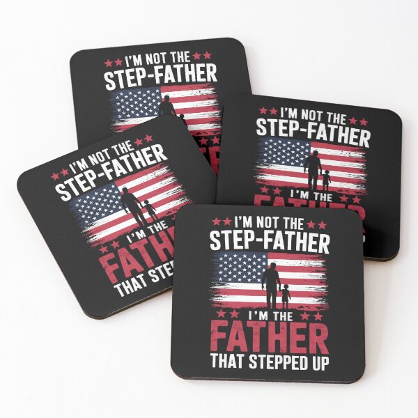 Item preview, I'm Not The Step Father Stepped Up Father's Day designed and sold by CruelShadesSt.