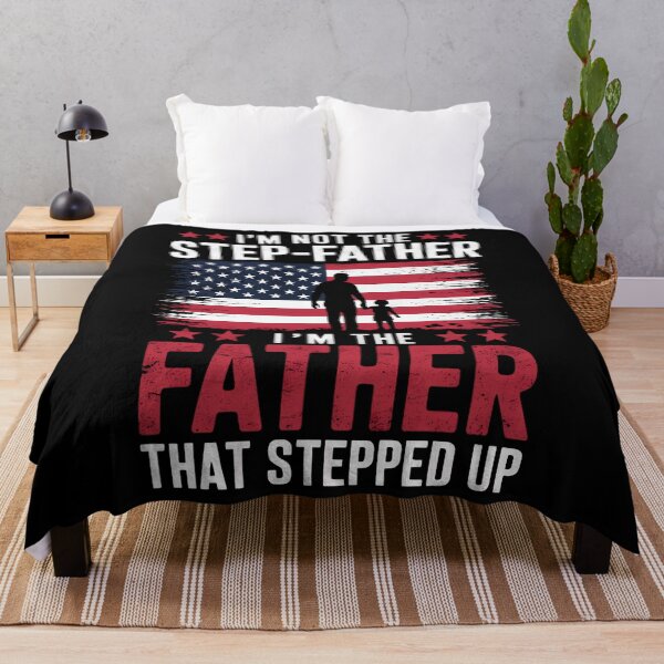 Item preview, I'm Not The Step Father Stepped Up Father's Day designed and sold by CruelShadesSt.