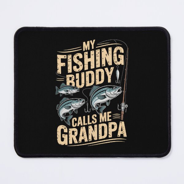 Item preview, My Fishing Buddy Calls Me Grandpa Cute Father's Day Gift designed and sold by CruelShadesSt.