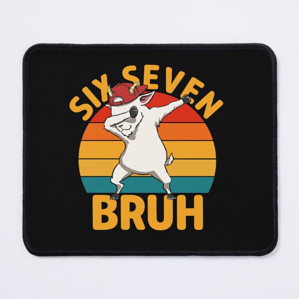 Item preview, Six Seven 6 7 Bruh 67 Meme Goat Funny Cool Dab T-Shirt designed and sold by LashondaGreen89.