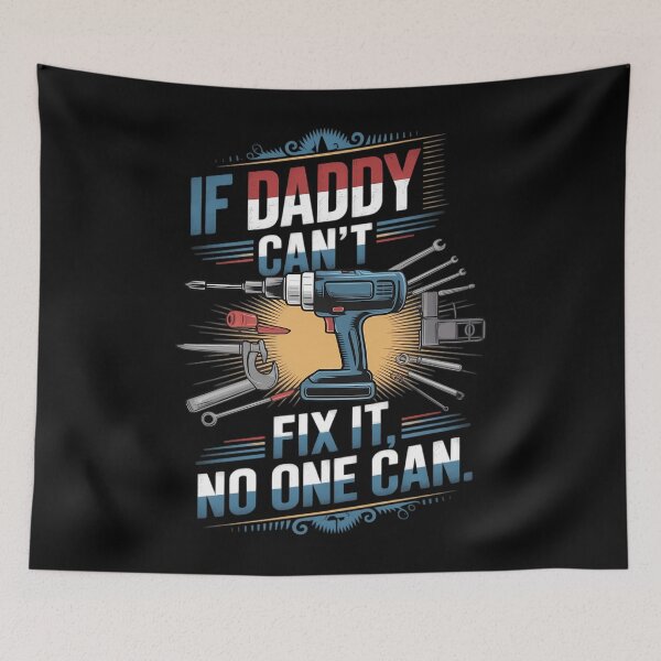 Item preview, If Daddy Can't Fix It No One Can - Father's Day Dad Birthday designed and sold by CruelShadesSt.