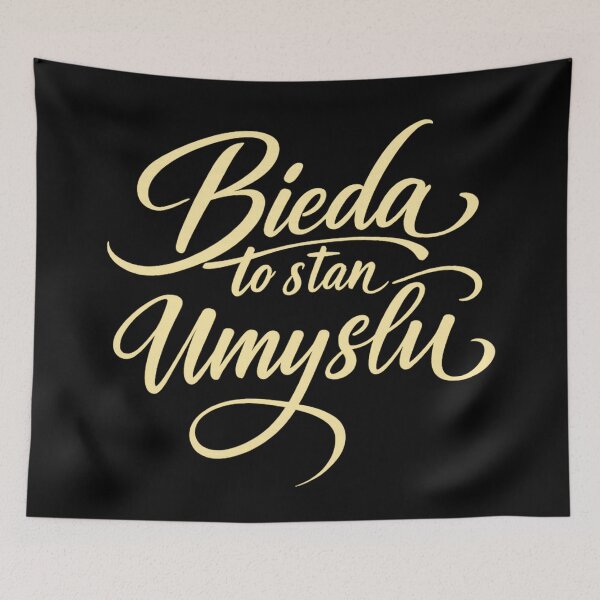 Item preview,  Bieda To Stan Umysłu | Polish Quote designed and sold by Anniko Art Studio.