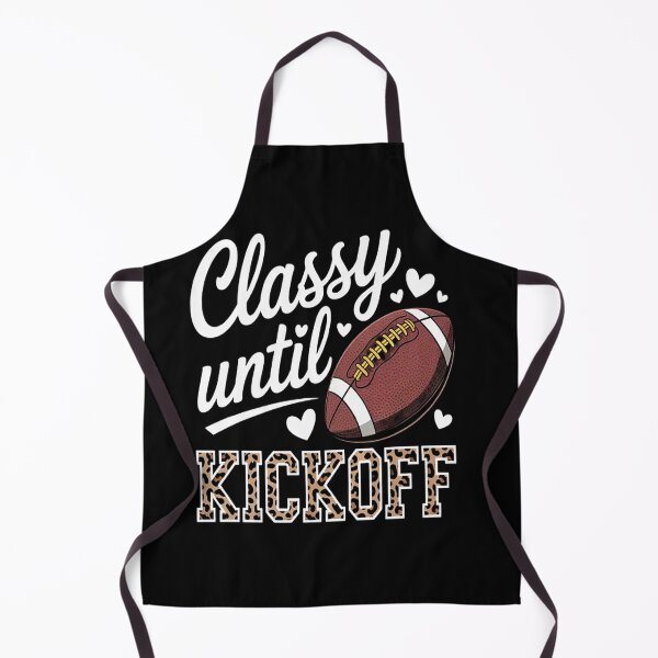 Item preview, Kickoff Classy Until Hearts Roar designed and sold by LacostCarl.