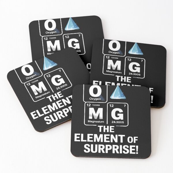 Item preview, OMG Element of Surprise Funny Chemistry Science Lover  designed and sold by RoyTill0Art.