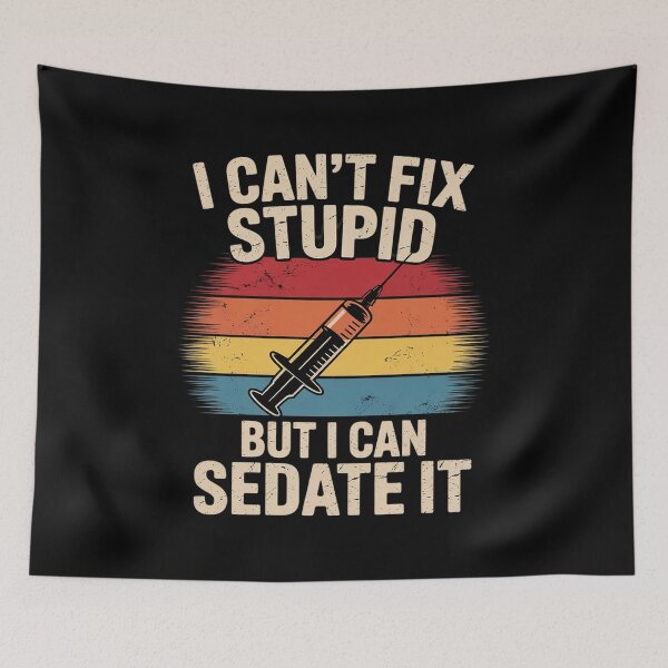 Item preview, I Can't Fix Stupid But I Can Sedate It Nurse Nursing  designed and sold by RoyTill0Art.
