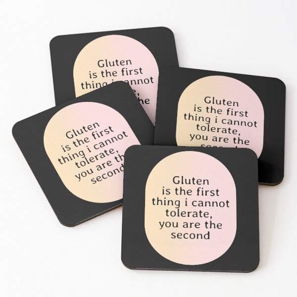 Item preview, Gluten Is the First Thing I Can't Tolerate Funny Quote Tee designed and sold by dudelinart.