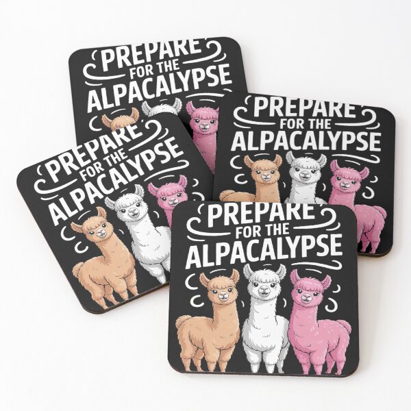 Item preview, Alpacas PREPARE FOR THE ALPACALYPSE Alpaca designed and sold by FluoroWave.