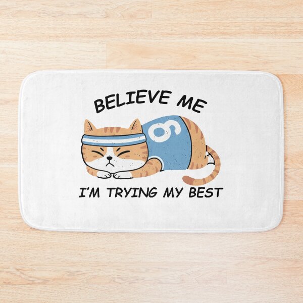 Item preview, Believe Me I'm Trying My Best - Funny Tired Sports Cat Art designed and sold by AdyKurniawan.