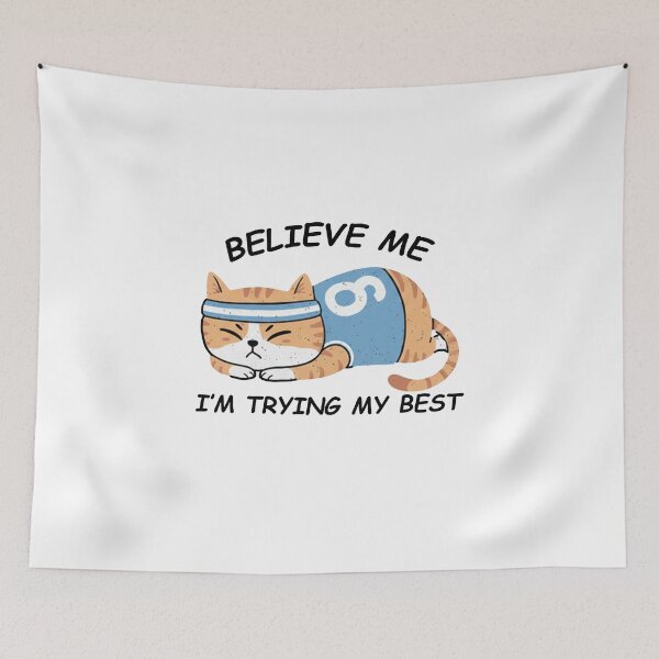 Item preview, Believe Me I'm Trying My Best - Funny Tired Sports Cat Art designed and sold by AdyKurniawan.