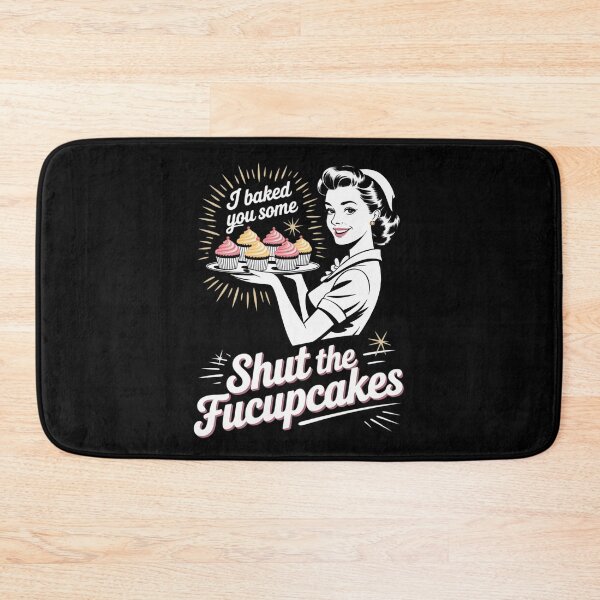 Item preview, I Baked You Some Shut The Fucupcakes Funny Baking 2  designed and sold by VerseFarm.