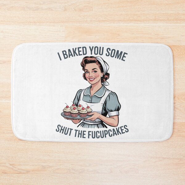 Item preview, I Baked You Some Shut The Fucupcakes Sign  designed and sold by VerseFarm.