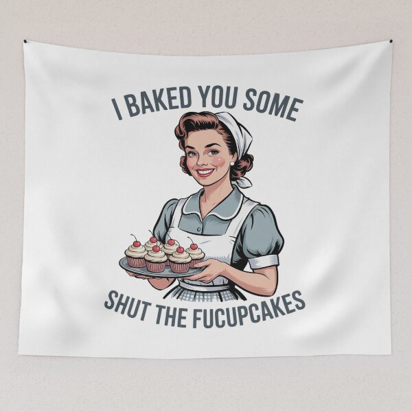 Item preview, I Baked You Some Shut The Fucupcakes Sign  designed and sold by VerseFarm.