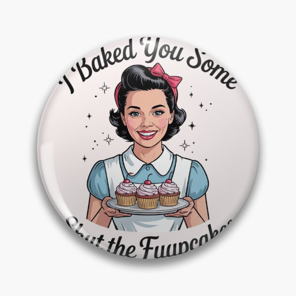 Item preview, I Baked You Some Shut The Fucupcakes Sign  designed and sold by VerseFarm.