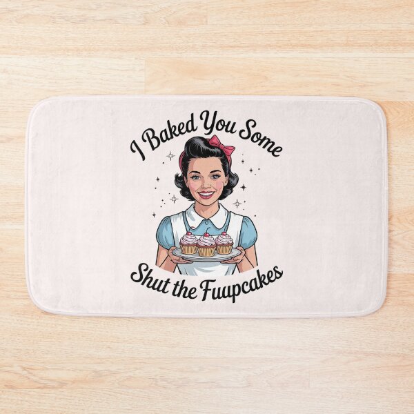 Item preview, I Baked You Some Shut The Fucupcakes Sign  designed and sold by VerseFarm.