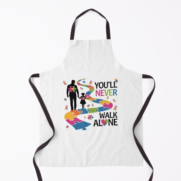 Item preview, You'll Never Walks Alone Father and Daughter Autism Autistic designed and sold by AsteriskDatBArt.