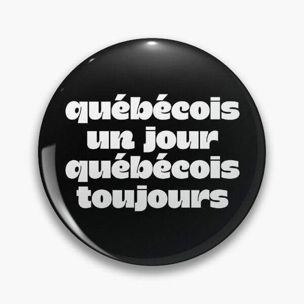 Item preview, Once a Quebecer, always a Quebecer designed and sold by SpilloDesign.
