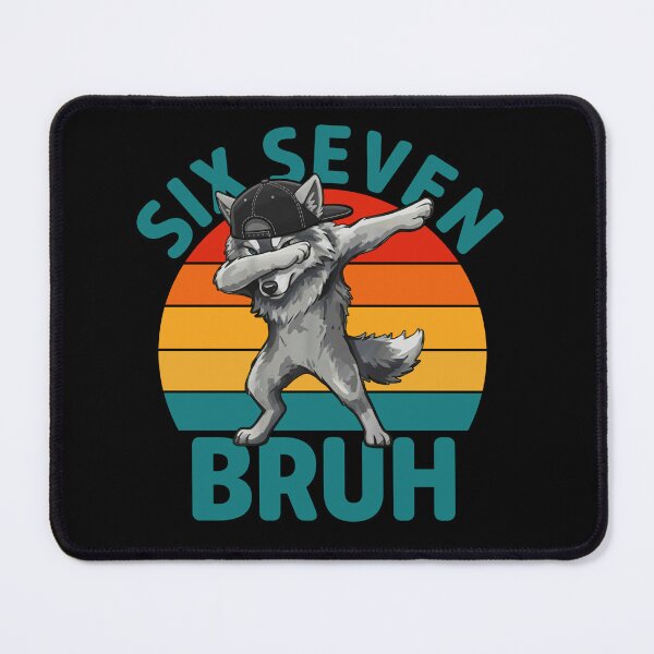 Item preview, Six Seven 6 7 Bruh 67 Meme Funny Dabbing Wolf designed and sold by LashondaGreen89.