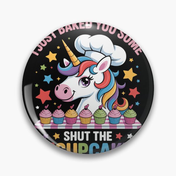Item preview, I Just Baked You Some Shut The FUCUPCAKES - Unicorn Baker  designed and sold by VerseFarm.