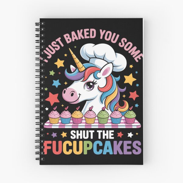 Item preview, I Just Baked You Some Shut The FUCUPCAKES - Unicorn Baker  designed and sold by VerseFarm.