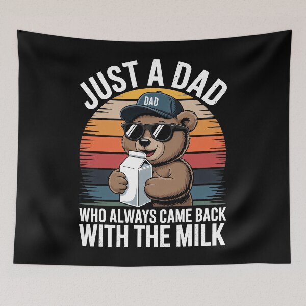 Item preview, Just a Dad Who Always Came Back With the Milk, Father's Day designed and sold by AsteriskDatBArt.