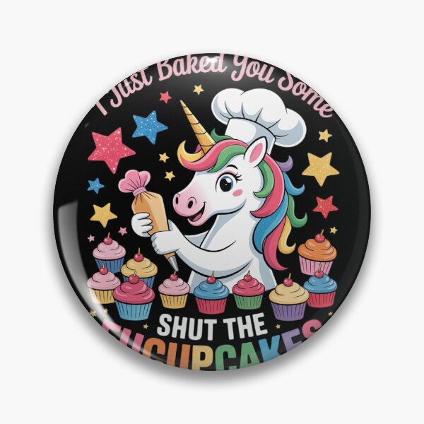 Item preview, I Just Baked You Some Shut The FUCUPCAKES - Unicorn Baker1  designed and sold by VerseFarm.