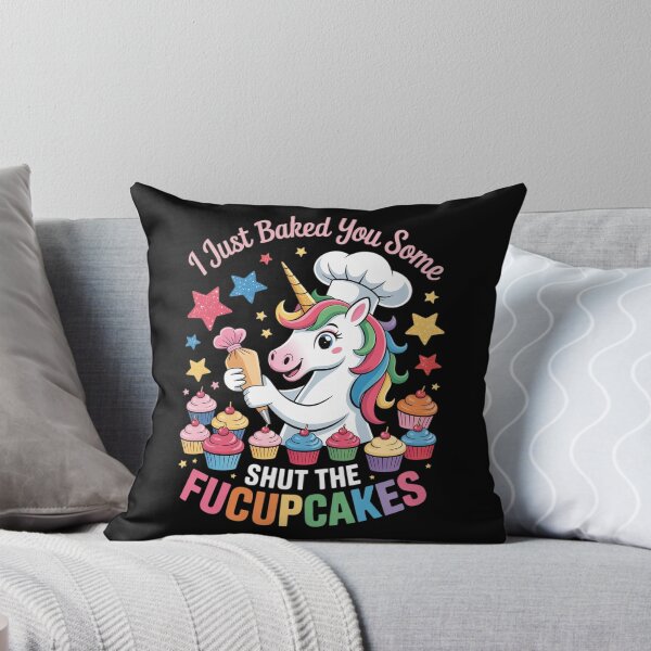 Item preview, I Just Baked You Some Shut The FUCUPCAKES - Unicorn Baker1  designed and sold by VerseFarm.