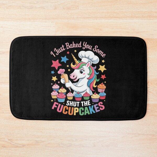 Item preview, I Just Baked You Some Shut The FUCUPCAKES - Unicorn Baker1  designed and sold by VerseFarm.