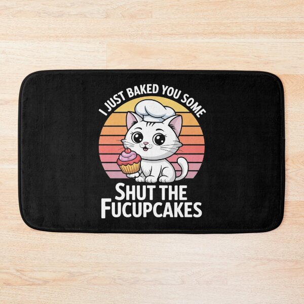 Item preview, I Just Baked You Some Shut The Fucupcakes Cat Men Women  designed and sold by VerseFarm.